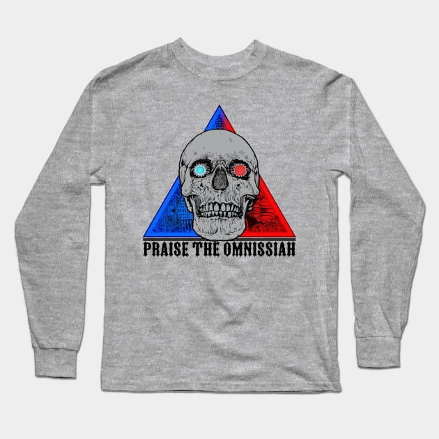 PRAISE THE OMNISSIAH Long Sleeve T-Shirt by theanomalius_merch